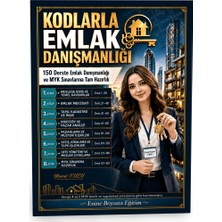 Enine Boyuna Eğitim Kodlarla Emlak Danışmanlığı – 150 Derste Seviye 4 ve Seviye 5 Myk Sınavlarına Tam Hazırlık Seti