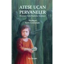 Kalkedon Ateşe Uçan Pervaneler