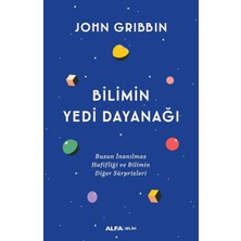 Alfa Yayınları John Gribbin'in Bilimin Yedi Dayanağı Kitabı 2022 Yılında Yayınlandı