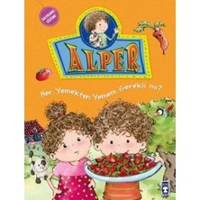 Timaş Çocuk Alper - Her Yemekten Yemek Zorunda Mıyım?