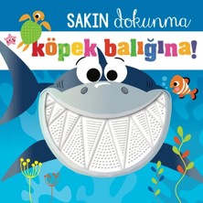 Beta Kids Sakın Dokunma Köpek Balığına!