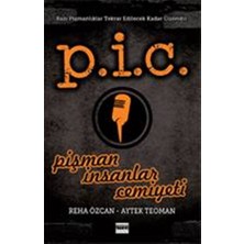 Hemen Kitap P.İ.C. Pişman İnsanlar Cemiyeti Reha Özcan Aytek Teoman Normal Boy Türkçe Basım
