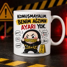 Ajans 313 AJANS313 313 Karakter Serisi Konuşmayalım Benim Ağzımın Ayarı Yok Esprili Beyaz Kupa