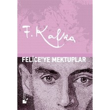 Öteki Yayınevi Felice'ye Mektuplar Ciltli Kitap 807 Sayfa Franz Kafka'dan Edebi Bir Miras