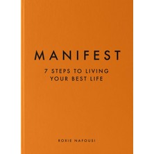 Michael Joseph Roxie Nafousi'nin Manifest 7 Steps To Living Your Best Life Ciltsiz Normal Boy İthal Kitap