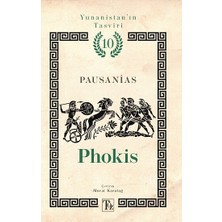 Töz Yayınları Phokis - Yunanistan’ın Tasviri 10. Kitap