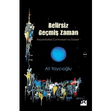 Vintessy Geçmişin Belirsizliği: Imparatorluk ve Cumhuriyet Arasındaki Ilişki