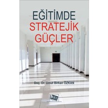 Anı Yayıncılık Eğitimde Stratejik Güçler: Psikolojik Harp Tekniklerinin ve Istihbarat Servislerinin Eğitime Etkileri