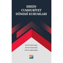 Erken Cumhuriyet Dönemi Kurumları