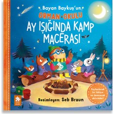 Eksik Parça Çocuk Bayan Baykuş’un Orman Okulu- Ay Işığında Kamp Macerası