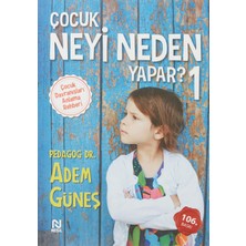 Timaş Çocuk Neyi Neden Yapar?: Çocuk Davranışları Anlama Rehberi