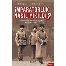 Kadim Yayınları Imparatorluk Nasıl Yıkıldı?