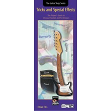 Alfred Music Guitar Shop -- Tricks And Special Effects: The Player's Guide To Unusual Sounds And Techniques ( Gui
