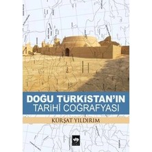 Ötüken Neşriyat Doğu Türkistan'ın Tarihi Coğrafyası