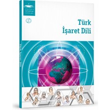 Anadolu Üniversitesi Yayınları Türk Işaret Dili – Işaret Dili Eğitimi Iletişim ve Üniversite Ders Kitabı