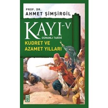 Timaş Yayınları Kayı 5 - Kudret ve Azamet Yılları