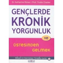 Psikonet Yayınları Gençlerde Kronik Yorgunluk ve Üstesinden Gelmek
