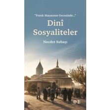 Mahya Yayınları Dini Sosyaliteler “frenk Hayatının Gecesinde…”