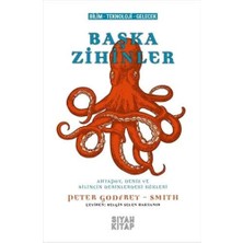 Siyah Kitap Başka Zihinler: Ahtapot, Deniz ve Bilincin Derinlerdeki Kökleri