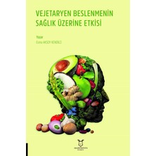 Akademisyen Kitabevi Vejetaryen Beslenmenin Sağlık Üzerine Etkisi (Kapak Değişebilir)