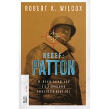 Ketebe Yayınları Hedef: Patton - 2. Dünya Savaşı’nda Gizli Ajanların Nefes Kesen Komplosu