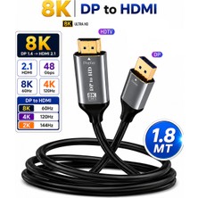 Anktek 8k Dp To HDMI Çevirici Kablo 8K@60Hz 4K@144 Tek Yönlü 48GBPS 4320P 1.8 mt Displayport