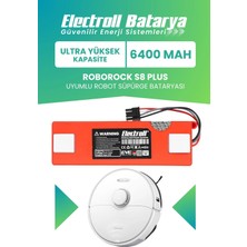 Electroll Roborock S8 Plus Batarya 6400MAH Pil Robot Süpürge Bataryası