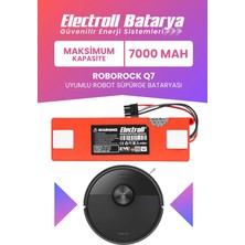 Electroll Roborock Q7 Uyumlu Batarya (Maksimum Kapasite) 7000MAH Pil Kutulu Robot Süpürge Bataryası Değişimi