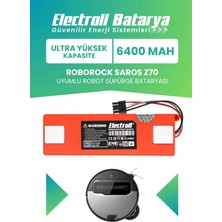 Electroll Roborock Saros Z70 Uyumlu Batarya (Ultra Yüksek Kapasite) 6400MAH Kutulu Robot Süpürge Pil Değişimi