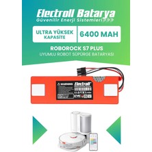 Electroll Roborock S7 Plus Batarya 6400MAH Pil Robot Süpürge Bataryası
