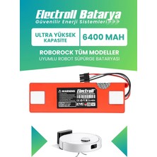 Electroll Roborock Tüm Modeller Için Uyumlu Batarya (YÜKSEK KAPASİTE) 6400mah Robot Süpürge Pili