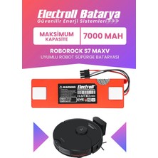 Electroll Roborock S7 Maxv Uyumlu Batarya (Maksimum Kapasite) 7000MAH Kutulu Robot Süpürge Pil Değişimi