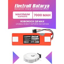 Electroll Roborock Q8 Max (Yüksek Kapasite) 7000MAH 14.4V Robot Süpürge Bataryası
