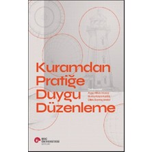 Koç Üniversitesi Yayınları Kuramdan Pratiğe Duygu Düzenleme