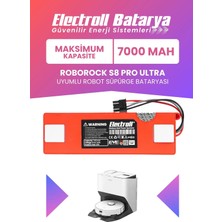 Electroll Roborock S8 Pro Ultra Uyumlu Batarya (MAKSİMUM KAPASİTE) 7000mah Pil Robot Süpürge Batarya Değişimi