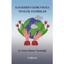 Lisinya Kanserden Korunmaya Yönelik Tedbirler