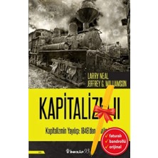 İnkılap Kitabevi Alfa Kalem+Kapitalizmin YAYILIŞI:1848'DEN Günümüze Kapitalizm 2(L. Neal J. G. Williamson)Tarih Kitap
