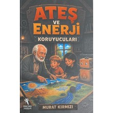Öğretmen Yazarlar Ateş ve Enerji Koruyucuları