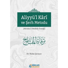 ERKAM akademi Aliyyü'l Kârî ve Şerh Metodu