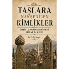 Serüven Yayınevi Taşlara Nakşedilen Kimlikler