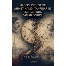 Serüven Yayınevi Marcel Proust ve Ahmet Hamdi Tanpınar’ın Eserlerinde Zaman Sorunu