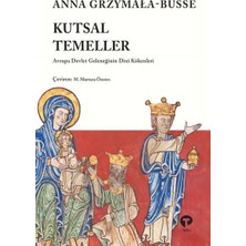 Turkuvaz Kitap Kutsal Temeller   Rupa Devlet Geleneğinin Dini Kökenleri