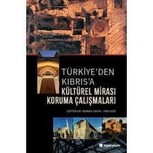 Hiperlink Yayınları Türkiye’den Kıbrıs’a Kültürel Mirası Koruma Çalışmaları