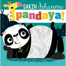 Beta Kids Sakın Dokunma Pandaya