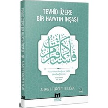 Ma'ruf Yayınları Tevhid Üzere Bir Hayatın Inşası