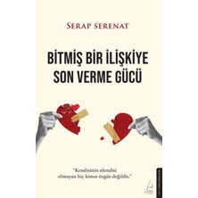 Destek Yayınları Bitmiş Bir Ilişkiye Son Verme Gücü