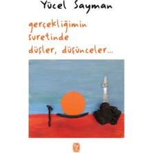 Tekin Yayınevi Gerçekliğimin Suretinde Düşler Düşünceler