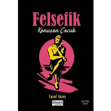 Örger Yayınları Felsefik Konuşan Çocuk