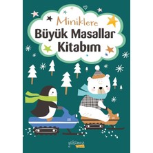 Yakamoz Yayınları Miniklere Büyük Masallar Kitabım