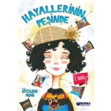 Bilgiyolu Kültür Yayınları Hayallerinin Peşinde